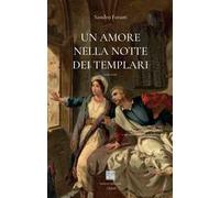 Un amore nella notte dei Templari