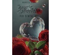 Un Amore Proibito: Per Sempre Noi: 3