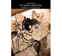 Un amore senza fine - Anzalone Angela