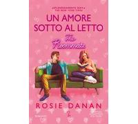 Un amore sotto al letto. The roommate