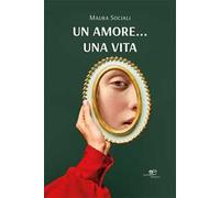 Un amore... una vita