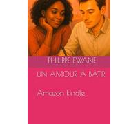 UN AMOUR À BÂTIR