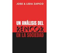 Un Análisis del Rencor en la Sociedad