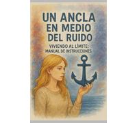 Un ancla en medio del ruido (V2)