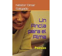 Un Ancla para el Alma: Poesías