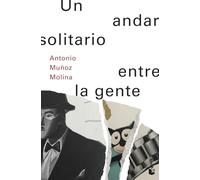 Un andar solitario entre la gente