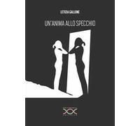 Un' anima allo specchio