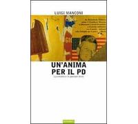 Un' anima per il PD. La sinistra e le passioni tristi