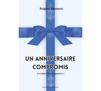 Un anniversaire compromis: 13 à table ? Hors de question !