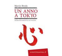 Un anno a Tokyo. Diario sentimentale di viaggio