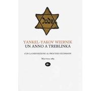 Un anno a Treblinka. Con la deposizione al processo Eichmann