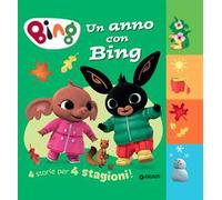 Un anno con Bing. 4 storie per 4 stagioni. Ediz. a colori