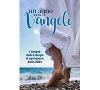 Un anno con il Vangelo. I Vangeli della liturgia di ogni giorno. Anno 2024. Ediz. plastificata