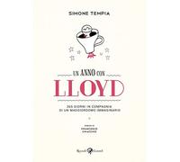 Un anno con Lloyd. 365 giorni in compagnia di un maggiordomo immaginario