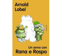 Un anno con Rana e Rospo