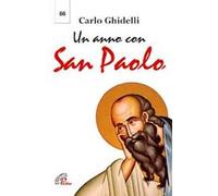 Un anno con san Paolo. Lettera dell'arcivescovo per l'anno dedicato a san Paolo (28 giugno 2008-29 giugno 2009)