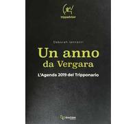 Un anno da Vergara. L'agenda 2019 del tripponario