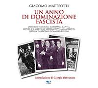 Un anno di dominazione fascista