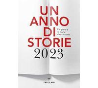 Un anno di storie 2023. Un paese è le storie che racconta. Ediz. italiana e inglese
