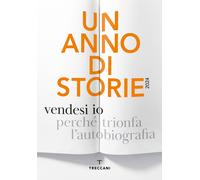 Un anno di storie 2024. Vendesi io - AA.VV.
