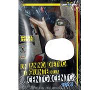 UN ANNO DIETRO LE QUINTE DELLA CENTOXCENTO VOL. 3 CXC095 - CentoXcento