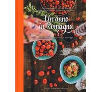 Un anno in Romagna. Due amiche, cucina, colori e paesaggi