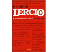 Un anno Lercio. Il 2014 come non l'avete mai letto