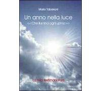 Un anno nella luce che illumina ogni uomo