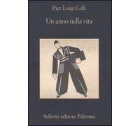 Un anno nella vita. Racconti e memorie di un lungo addio all'impresa