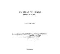 Un anno più lento degli altri