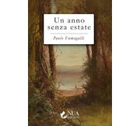 Paolo Fumagalli – Un anno senza estate