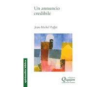 Libri Jean-Michel Poffet - Un Annuncio Credibile. L'esperienza Di Paolo E Delle