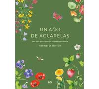 Un año de acuarelas: Una guia estacional de acuarela botánica