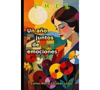 Un año de emociones juntos: Diario de emociones anual
