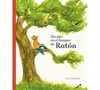 Un año en el bosque de Ratón