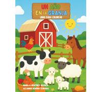 Un año en la Granja: Libro para colorear