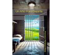 Un Año Para Dejarte
