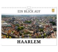 Un aperçu de Haarlem (Calendrier mural 2027 DIN A4 vertical), CALVENDO calendrie