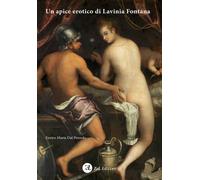 Un apice erotico di Lavinia Fontana - 2019 - ZeL