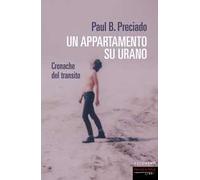 Un appartamento su Urano. Cronache del transito