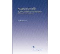 Un appello al pubblico: e soprattutto al pubblico medico, dagli atti dei fiduciari dell'Università della Pennsylvania, liberando la cattedra di Materia Medica e Farmacia.