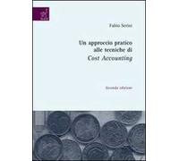 Un approccio pratico alle tecniche di cost accounting