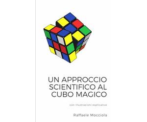 Un approccio scientifico al cubo magico