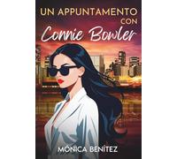 Un appuntamento con Connie Bowler