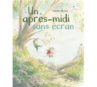 Un après-midi sans écran