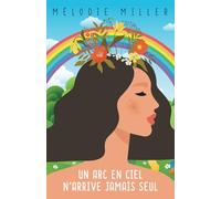 Un arc-en-ciel n'arrive jamais seul: 5