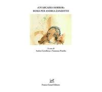 «Un’ Arcadia horror». Roma per Andrea Zanzotto