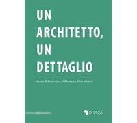 Un architetto, un dettaglio