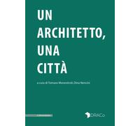 Un architetto, una città - [Il Poligrafo]