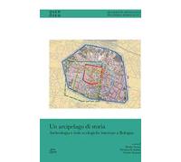 Un arcipelago di storia. Archeologia e isole ecologiche interrate a Bologna
